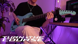 TURN THE COURSE - I Felt You Here (Guitar Playthrough)