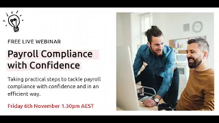 Microkeeper Webinar: Payroll Compliance with Confidence - ensuring compliance and efficiency.