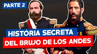 La HISTÓRIA SECRETA de ANDRÉS A. CÁCERES | Biografía Parte 2