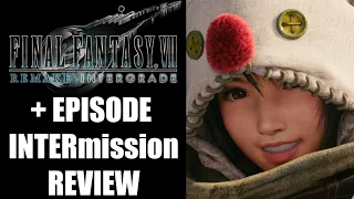 Final Fantasy 7 Remake Intergrade + Episdoe INTERmission Review - The Final Verdict