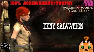 Deny Salvation - Walkthrough Dragons Dogma Dark Arisen - 22