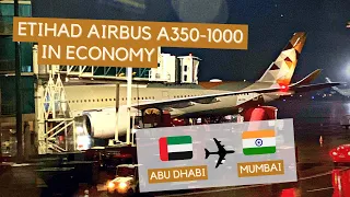 TRIP REPORT | Etihad Airways Airbus A350-1000 (Economy) | Abu Dhabi - Mumbai