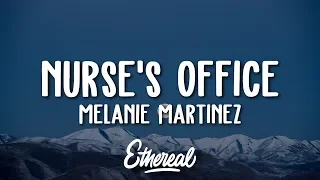 Melanie Martinez - Nurse's Office (Lyrics)