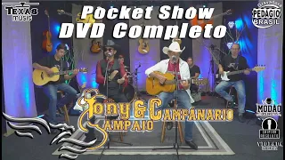 Pocket Show - TONY SAMPAIO E CAMPANÁRIO  (Gravado em Estúdio)