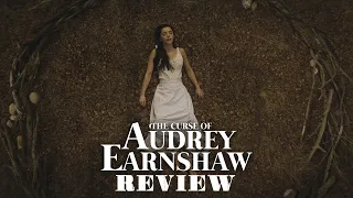 The Curse of Audrey Earnshaw | Movie Review | 2020 | Horror |