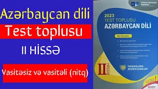 Vasitəsiz və vasitəli nitq (tam izah) - Azərbaycan dili test toplusu 2-ci hissə