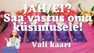 🌟🔮JAH või EI? Vali kaardigrupp ja saa vastus enda küsimusele!🌟🔮