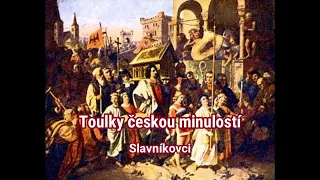 043  Toulky českou minulostí . Slavníkovci