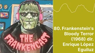 80. Frankenstein's Bloody Terror (1968) dir. Enrique López Eguiluz