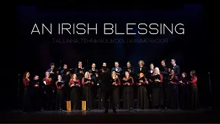 An Irish Blessing - Tallinn University of Technology Chamber Choir