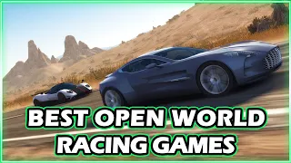 TOP 15 BEST OPEN WORLD RACING GAMES OF ALL TIME
