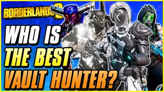 RANKING ALL 4 VAULT HUNTERS FROM WORST TO BEST | 4th Skill Tree Update | Who Is The Best VH?