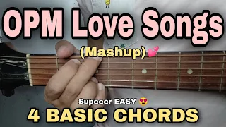 4 EASY CHORDS - OPM Love Songs (Mashup)