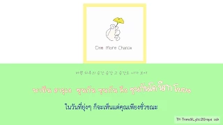 [THAISUB] One More Chance(원 모어 찬스) - Thinking about you (널 생각해)