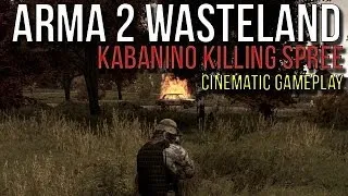 Arma 2 Vertical's Wasteland - Kabanino Killing Spree