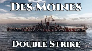 World of Warships: Des Moines Double Strike