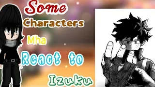 Some characters mha react to Izuku. My Au.