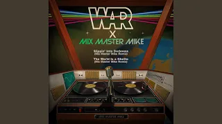 The World Is A Ghetto (Mix Master Mike Remix)