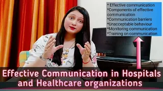 "EFFECTIVE COMMUNICATION" in hospitals & healthcare organizations