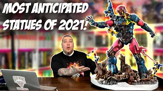 Most Anticipated STATUES of 2021!