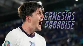 Harry Maguire Skills And Goals ❯ Gangsta's Paradise