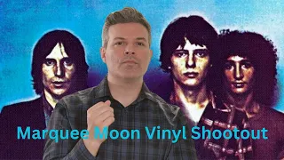Television - Marquee Moon Vinyl Comparison (3 Pressings Compared)
