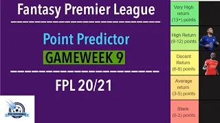 FPL GW9 TIPS! | Points predictor | Fantasy Premier League 2020-21