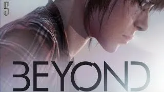 Прохождение Beyond:Two Souls(За гранью:Две души)-часть 5:15 баксов!!!Что ещё для жизни нужно!!!