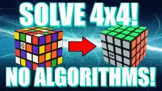 How to Solve a 4x4 Rubik's Cube [No Algorithms]