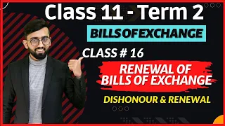 Renewal & Dishonour of Bills of Exchange Class 11 Term 2| Bills of Exchange Class 11 Term 2 Accounts