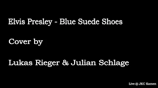 Elvis Presley - Blue Suede Shoes - Live Cover by Lucas Rieger & Julian Schlage
