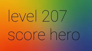 score hero level 207  3stars