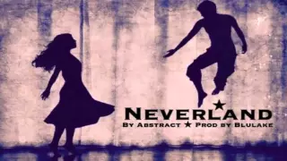 Abstract - Neverland (ft. Ruth B) (Prod. Blulake) 1 Hour