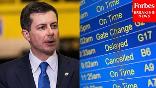 JUST IN: Sec. Buttigieg Announces New Protections For Air Passengers, Including Refunds For Delays