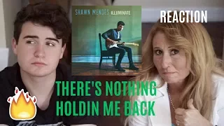 Shawn Mendes - There's Nothing Holdin' Me Back | REACTION w/ MY MOM