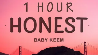 [ 1 HOUR ] Baby Keem - Honest (Lyrics)