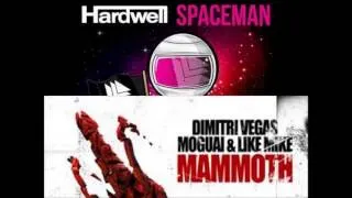 Hardwell vs. Dimitri Vegas and Like Mike & Moguai - Spaceman vs Mammoth (Panos and Paris Remix)