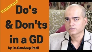 Do's & Don'ts during a Group Discussion | GD tips - Part 14 | by Dr. Sandeep Patil.