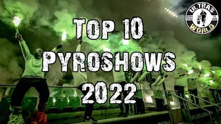 TOP-10 PYROSHOWS OF 2022 | Ultras World
