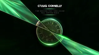 Craig Connelly featuring Tara Louise - Time Machine (Paul Denton Remix)