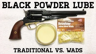 Black Powder Lube: Traditional vs. Wads