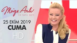 Müge Anlı ile Tatlı Sert 25 Ekim 2019 | Cuma