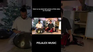 Voice Meditation HANDPAN | Pelalex Hang Drum Music For Meditation #37