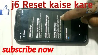 j6 Reset kaise kare