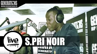 S.Pri Noir ft Dr Beriz - My Life (Live des studios de Generations)