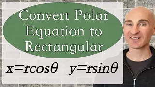 Converting Polar Equations to Rectangular Equations