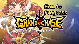 Grand Chase Classic - How to Progress in Game Updated