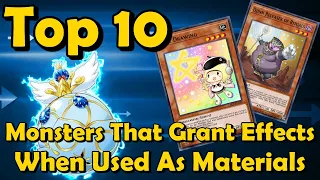 Top 10 Monsters That Grant Effects When Used As Materials in YuGiOh