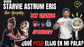 Starvie ASTRUM de Bea González ! ➕ ¿Qué PESO elijo en mi próxima pala?? #padel