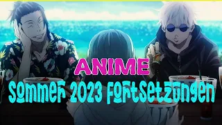 DIESE ANIME FORTSETZUNGEN ERWARTEN EUCH IM SOMMER 2023!!